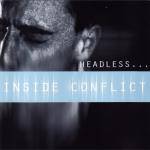 Inside Conflict : Headless